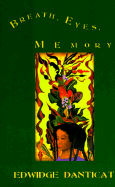 Breath, Eyes, Memory