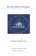 Breath Meets Purpose: Living Life with Inner Peace