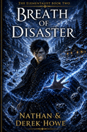 Breath of Disaster: Elementalist Book 2