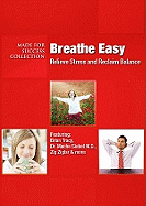 Breathe Easy: Relieve Stress and Reclaim Balance