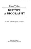 Brecht, a Biography