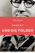 Brecht Und Die Folgen