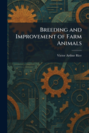 Breeding and Improvement of Farm Animals