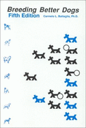 Breeding Better Dogs
