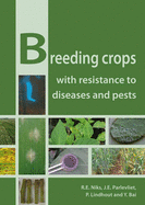 Breeding Crops with Resistance to Diseases and Pests