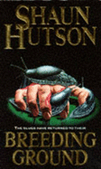 Breeding Ground - Hutson, Shaun