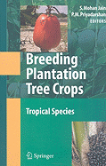Breeding Plantation Tree Crops: Tropical Species