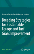 Breeding Strategies for Sustainable Forage and Turf Grass Improvement