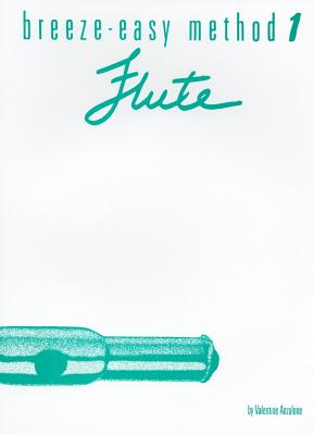 Breeze-Easy Method 1: Flute - Anzalone, Valentine