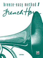 Breeze-Easy Method for French Horn, Bk 1