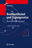 Breitbandkabel Und Zugangsnetze: Technische Grundlagen Und Standards