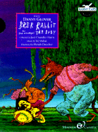 Brer Rabbit and the Wonderful Tar Baby-With Mini Book