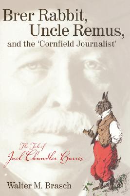 Brer Rabbit, Uncle Remus - Brasch, Walter M