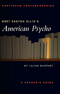 Bret Easton Ellis's American Psycho