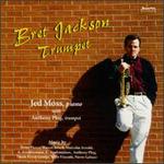 Bret Jackson, Trumpet