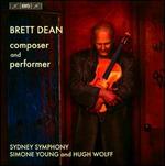 Brett Dean, Composer and Performer