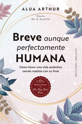 Breve Aunque Perfectamente Humana - Arthur, Alua