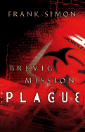 Breving Mission Plague