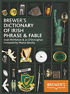 Brewer's Dictionary of Irish Phrase & Fable