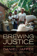 Brewing Justice: Fair Trade Coffee, Sustainability, and Survival