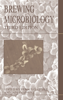 Brewing Microbiology - Priest, F.G. (Editor), and Campbell, Iain (Editor)