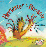 Brewster the Rooster