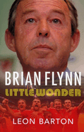 Brian Flynn: Little Wonder