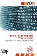 Brian Fox (Computer Programmer)
