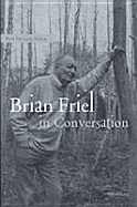 Brian Friel in Conversation