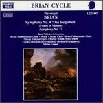 Brian: Symphony No. 4 'Das Siegeslied'; Symphony No. 12