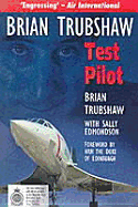 Brian Trubshaw: Test Pilot