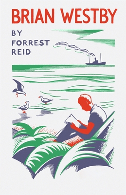 Brian Westby - Reid, Forrest, and Doyle, Andrew (Introduction by)