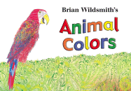 Brian Wildsmith's Animal Colors