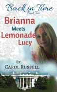 Brianna Meets Lemonade Lucy