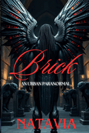 Brick: An Urban Paranormal
