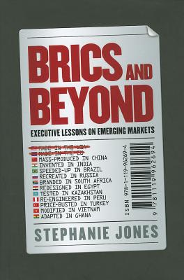 BRICs and Beyond: Lessons on Emerging Markets - Jones, Stephanie