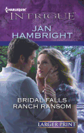 Bridal Falls Ranch Ransom