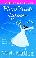 Bride Needs Groom