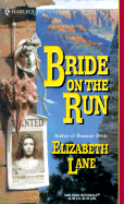 Bride on the Run - Lane, Elizabeth