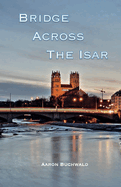 Bridge Across the Isar