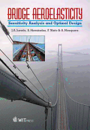 Bridge Aeroelasticity: Sensitivity Analysis and Optimum Design