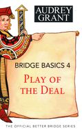 Bridge Basics 4: Play of the Deal