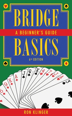 Bridge Basics: A Beginner's Guide - Klinger, Ron