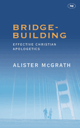 Bridge-building: Creative Christian Apologetics