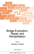 Bridge Evaluation, Repair and Rehabilitation