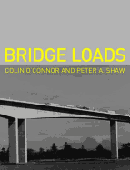 Bridge loads: an international perspective