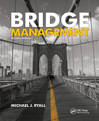 Bridge Management - Ryall, Michael J.