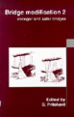 Bridge Modification 2: Stronger and Safer Bridges - Pritchard, Brian