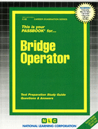 Bridge Operator: Test Preparation Study Guide Questions & Answers