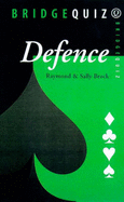 BRIDGE QUIZ DEFENCE